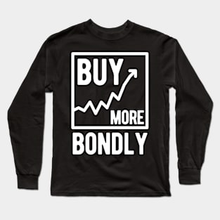 Buy More Bondly Long Sleeve T-Shirt